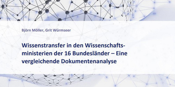 Publication_HIS-HE title page of the publication, authors: Björn Möller and Grit Würmseer, german title: Wissenstransfer in den Wissenschaftsministerien der 16 Bundesländer – Eine vergleichende Dokumentenanalyse.